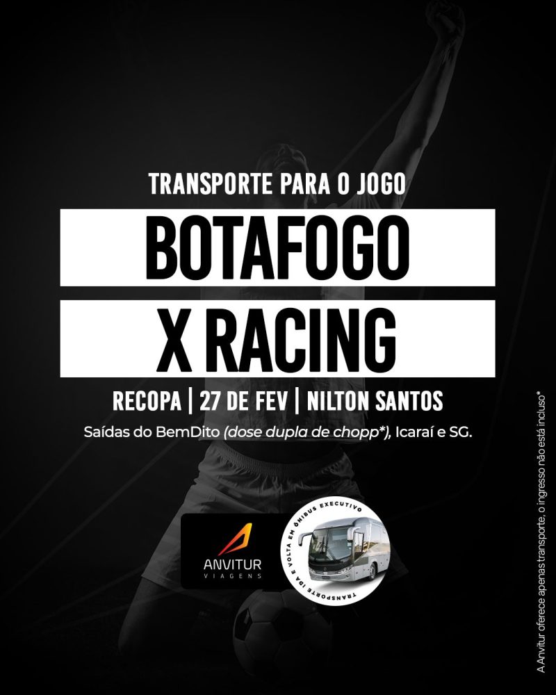 Transporte Botafogo x Racing 27/02 - Embarque Niterói (Icaraí)