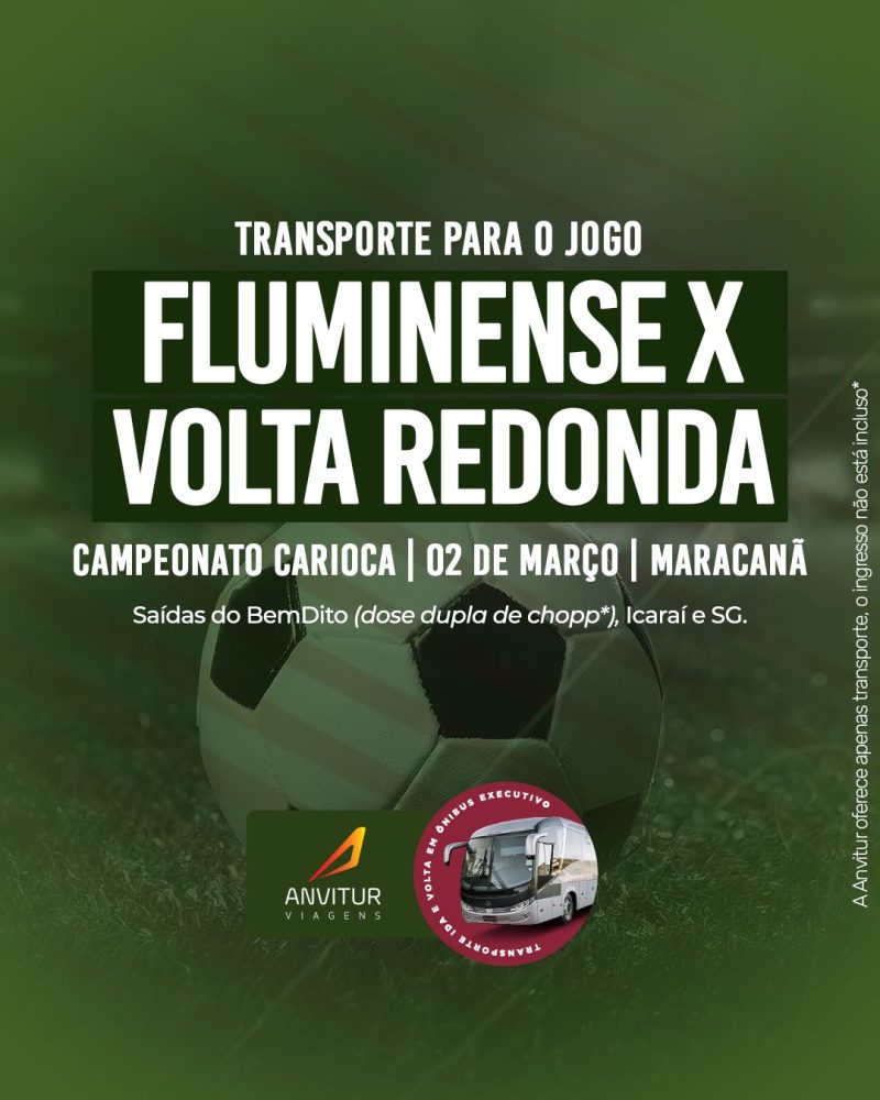 Transporte Fluminense x Volta Redonda 02/03 - Embarque Niterói (BemDito)