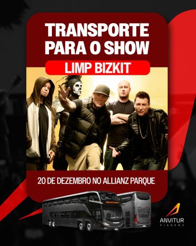Excursão Limp Bizkit 20/12 - Embarque Rio de Janeiro e Regiões