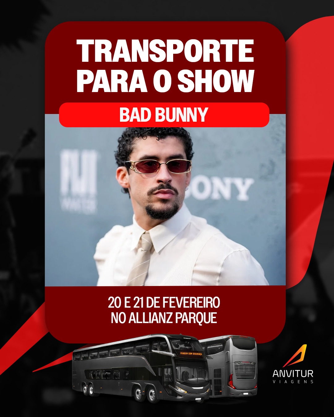 🚍 Excursão Anvitur – Bad Bunny no Allianz Parque (21/02) | Saída do Rio de Janeiro e Regiões