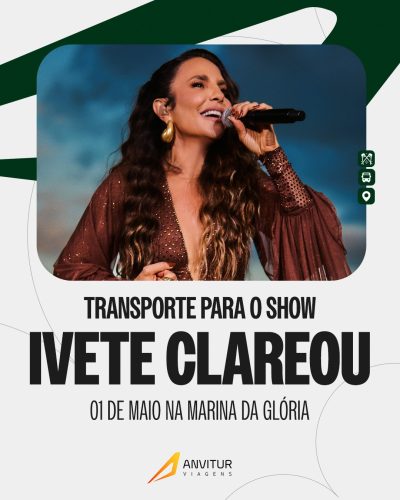 🚍 TRANSPORTE ANVITUR – IVETE CLAREOU (01/05) | MARINA DA GLÓRIA | SAÍDA DA TIJUCA